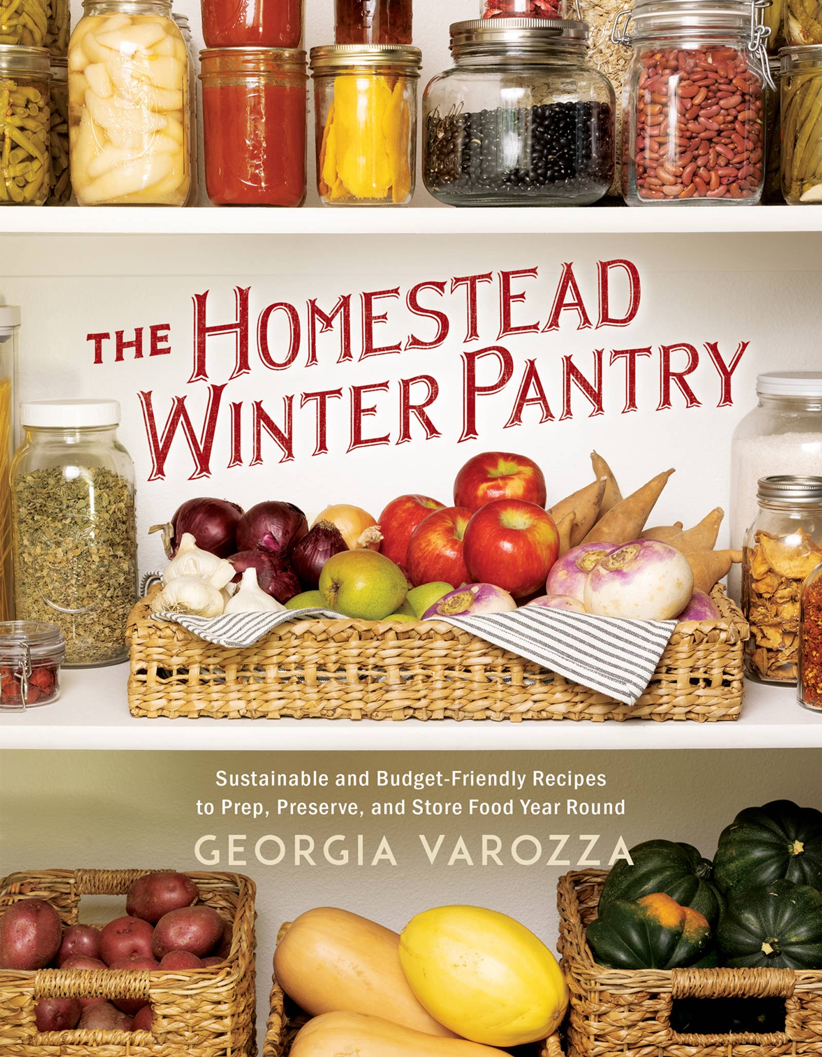The Homestead Winter Pantry: Paperback / English