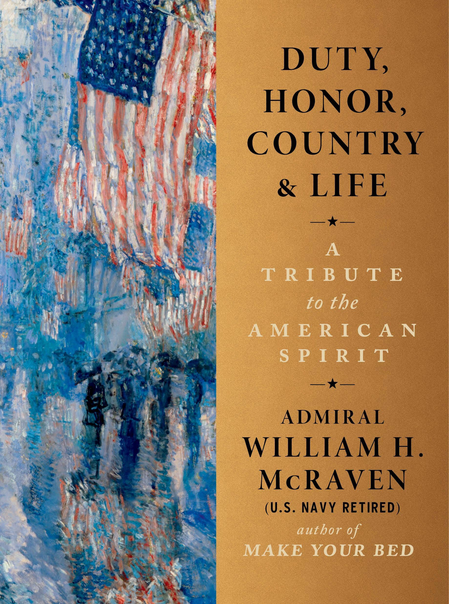 Duty, Honor, Country & Life: Hardcover