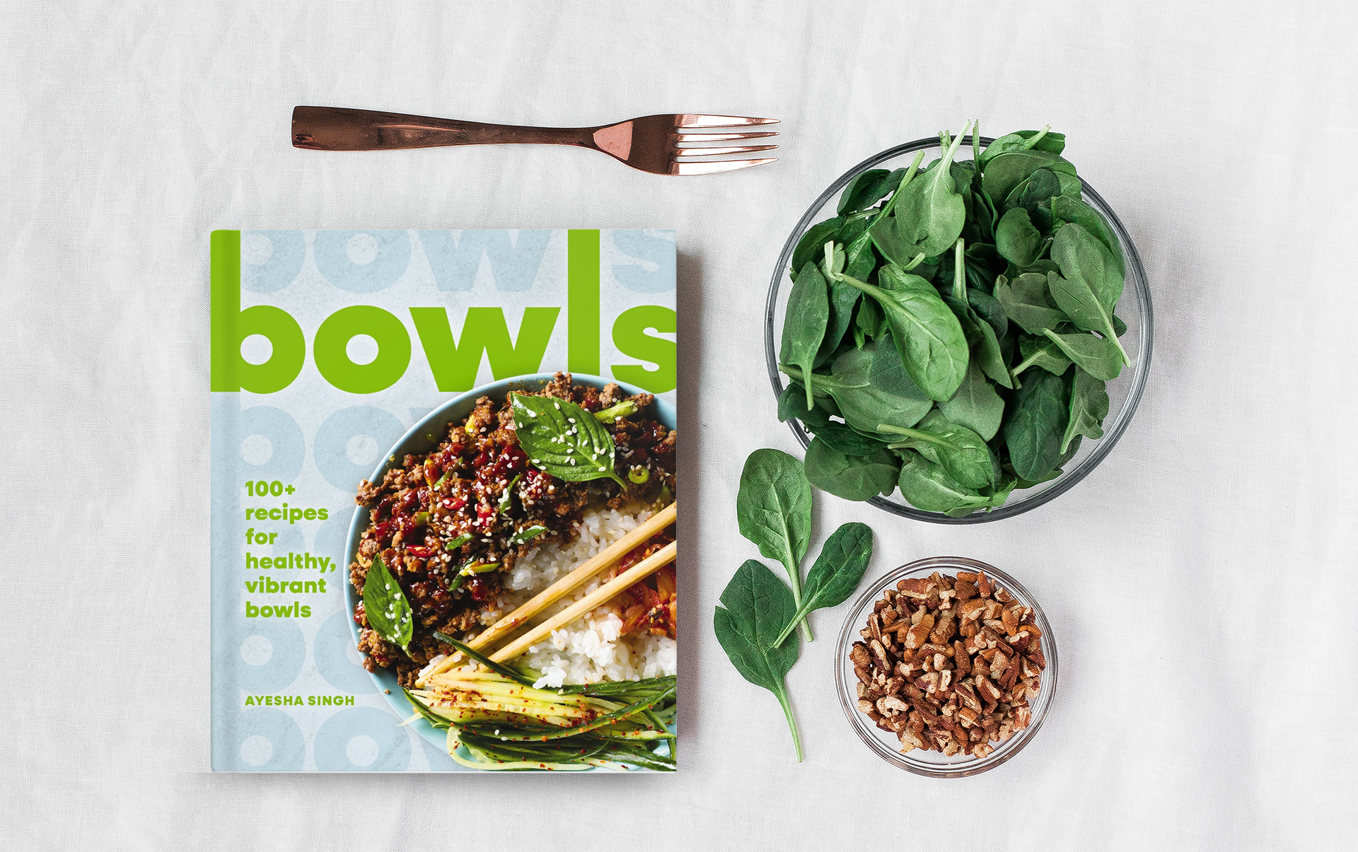 Bowls: 100+ Recipes for Healthy, Vibrant Bowls