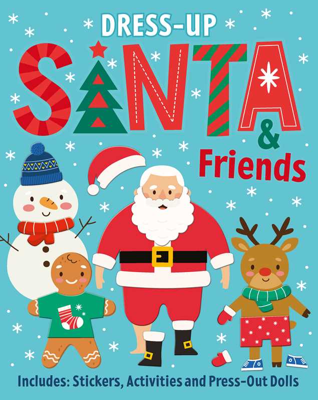 Santa & Friends: Dress-Up Sticker Book by: Paperback; 24 pages / English