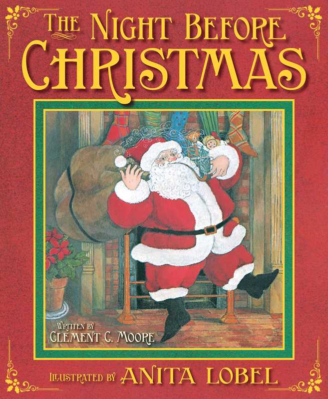 Night Before Christmas by Clement C. Moore: Hardcover; 32 pages / English