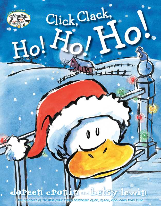 Click, Clack, Ho! Ho! Ho! by Doreen   Cronin: Hardcover; 40 pages / English